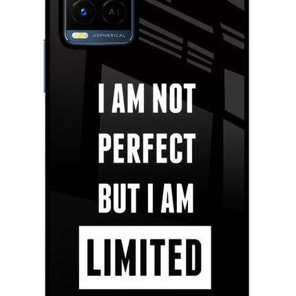I Am Not Perfect But I Am Limited Edition Vivo Y21/Y21s/Y33s Glass Case Back Cover by Casekaro