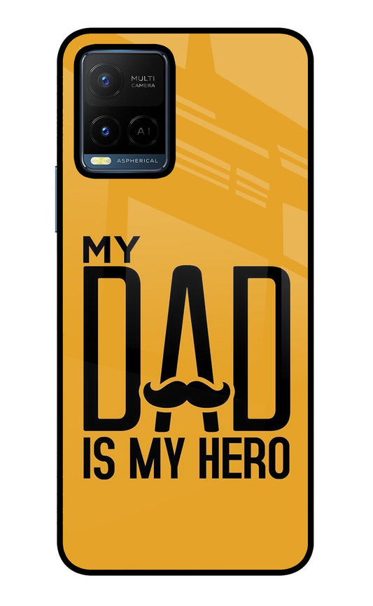 My Dad Is My Hero Vivo Y21/Y21s/Y33s Glass Case
