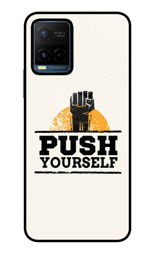 Push Yourself Vivo Y21/Y21s/Y33s Glass Case