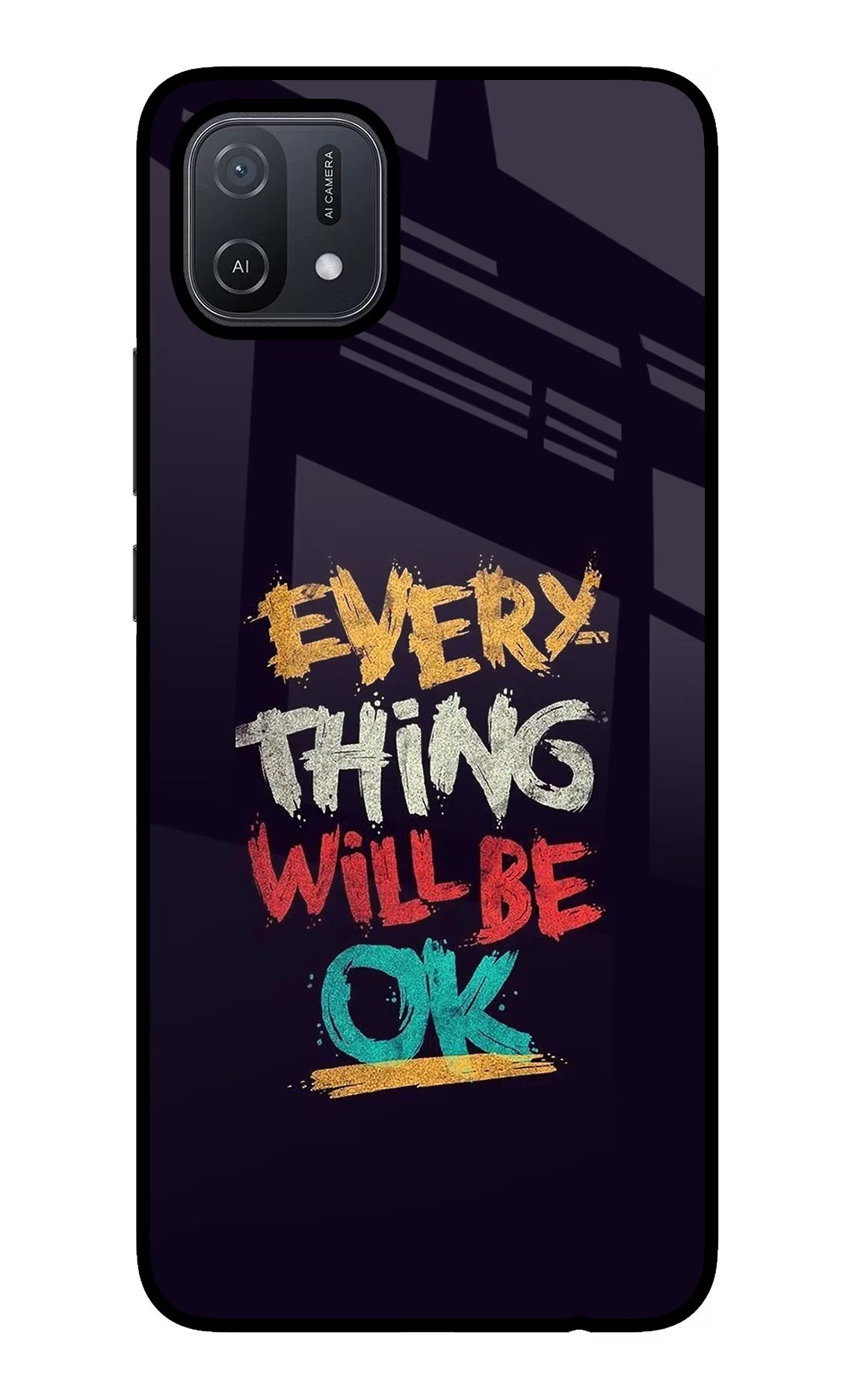Everything Will Be Ok Oppo A16 Glass Case Back Cover by Casekaro