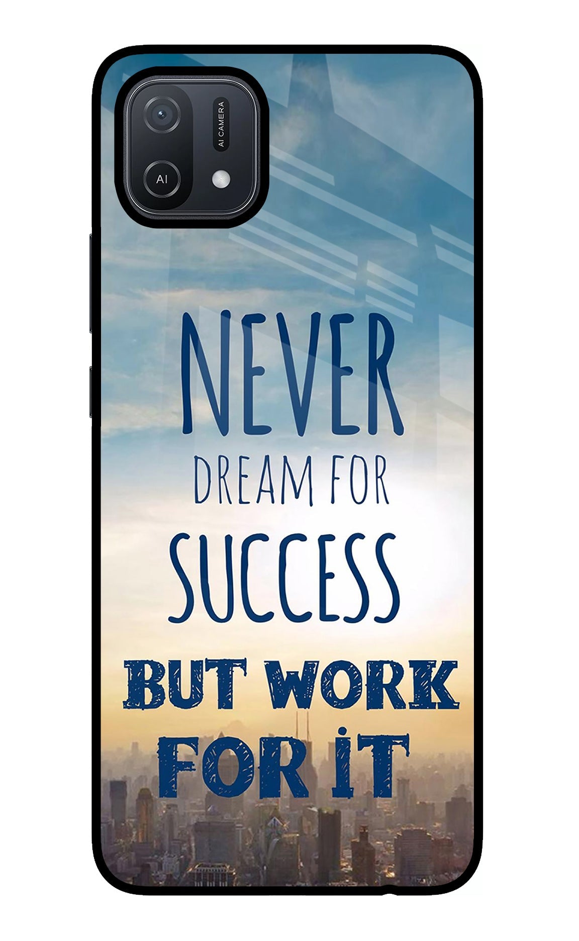 Never Dream For Success But Work For It Oppo A16 Back Cover