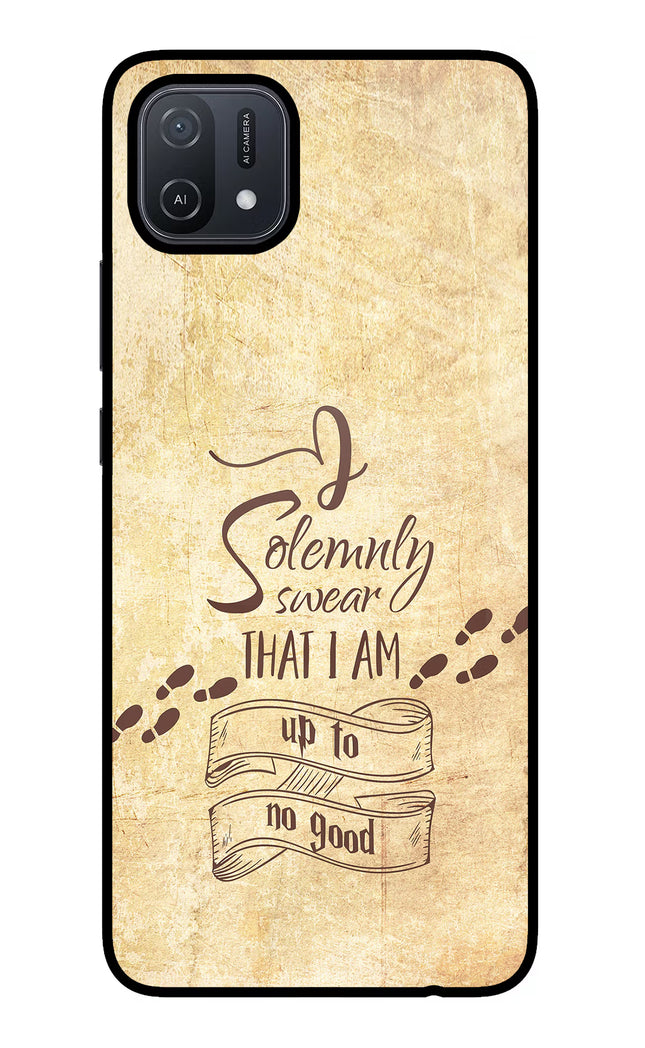 I Solemnly swear that i up to no good Oppo A16 Glass Case Back Cover by Casekaro