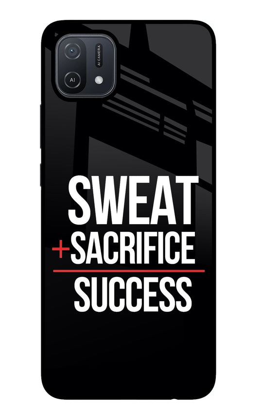 Sweat Sacrifice Success Oppo A16 Glass Case