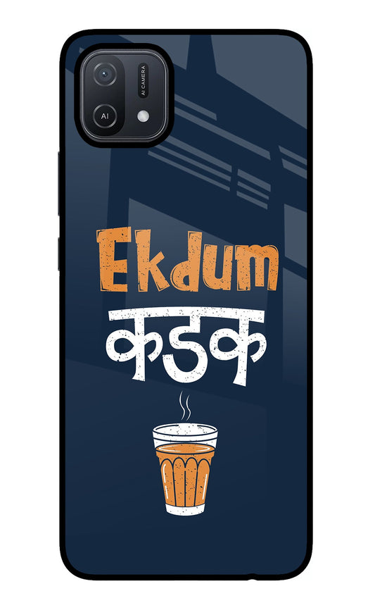 Ekdum Kadak Chai Oppo A16 Glass Case