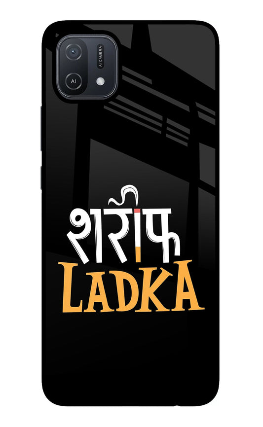 Shareef Ladka Oppo A16 Glass Case