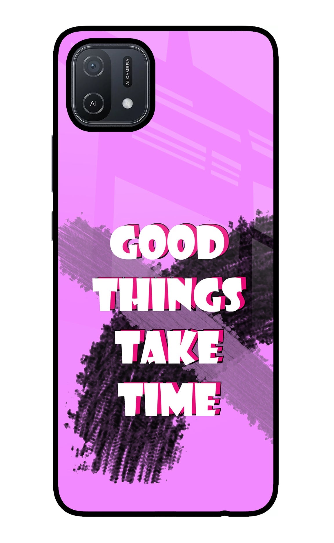 Good Things Take Time Oppo A16 Back Cover