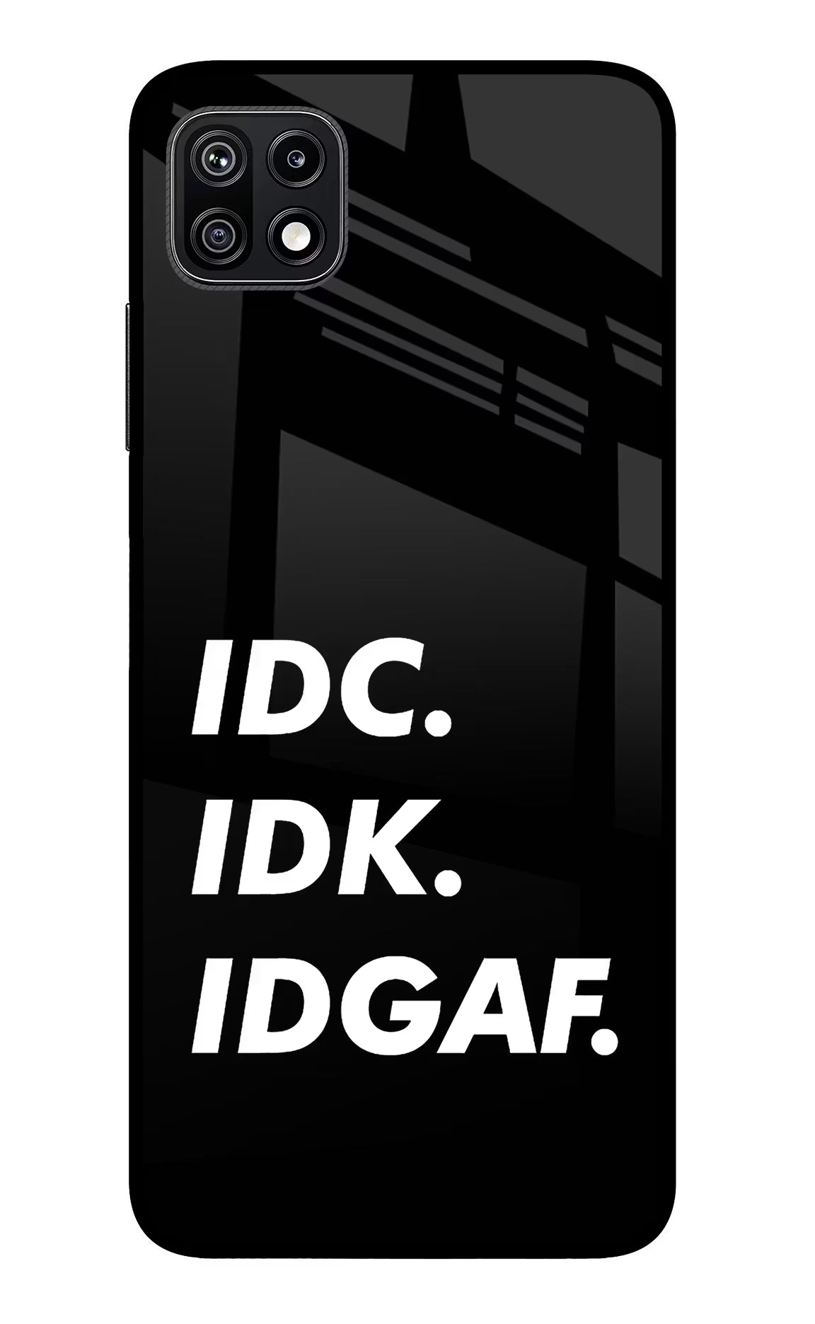 Idc Idk Idgaf Samsung F42 5G Glass Case Back Cover by Casekaro