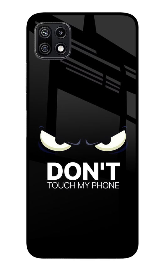Don'T Touch My Phone Samsung F42 5G Glass Case