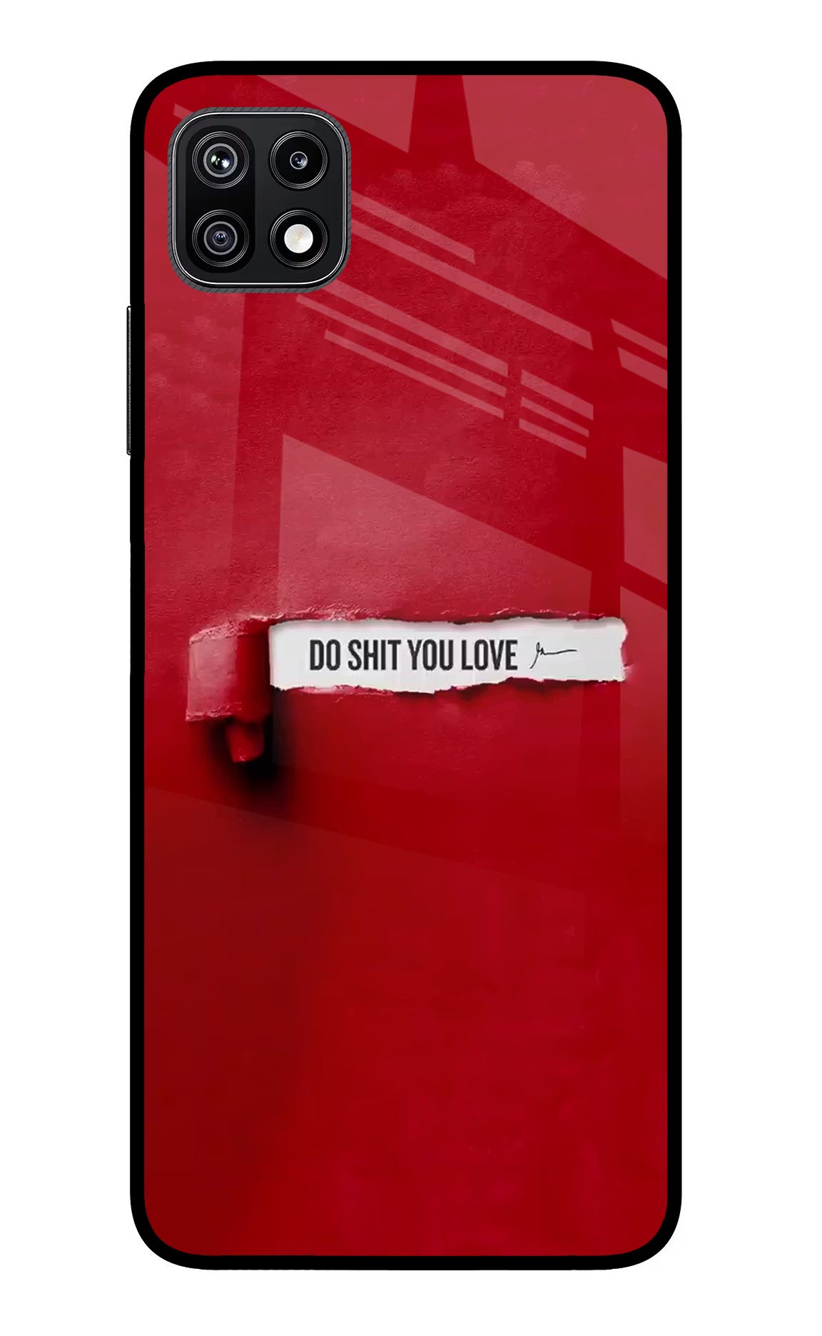 Do Shit You Love Samsung F42 5G Glass Case Back Cover by Casekaro