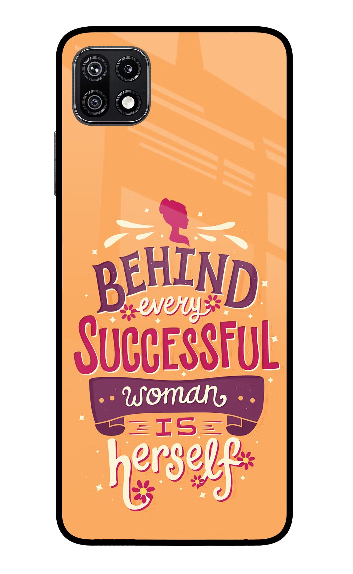 Behind Every Successful Woman There Is Herself Samsung F42 5G Glass Case Back Cover by Casekaro