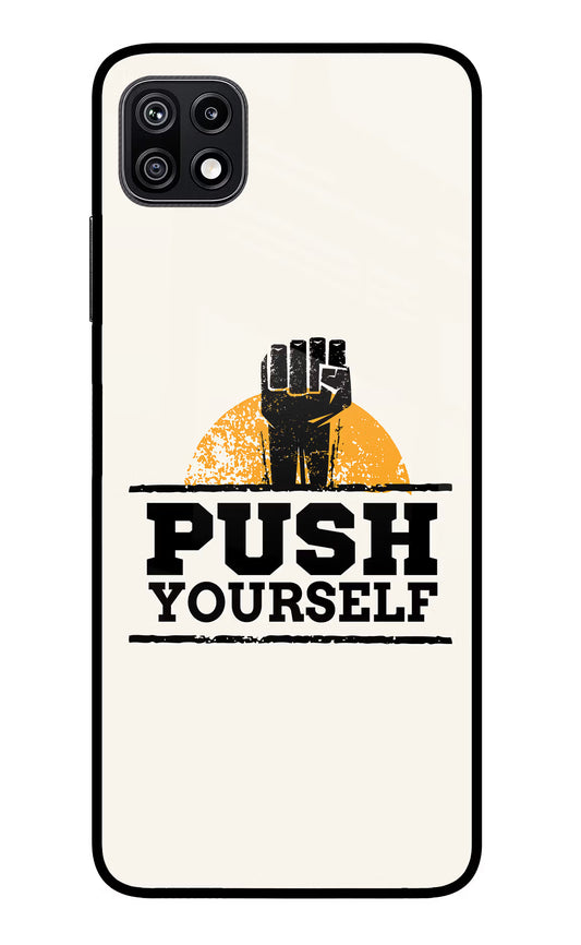 Push Yourself Samsung F42 5G Glass Case