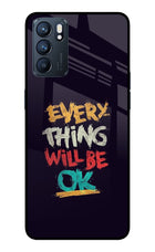 Everything Will Be Ok Oppo Reno6 5G Glass Case