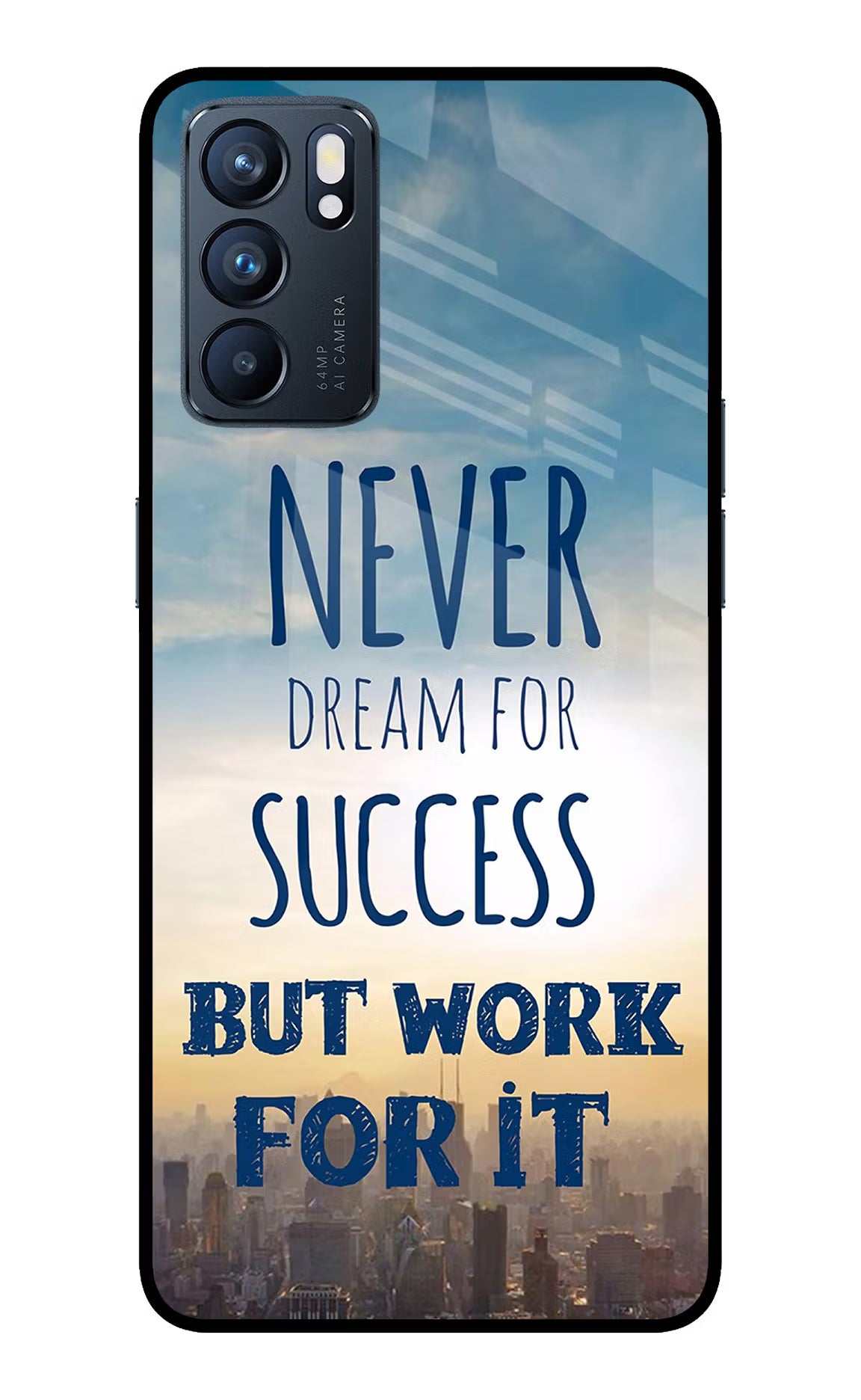 Never Dream For Success But Work For It Oppo Reno6 5G Glass Case Back Cover by Casekaro