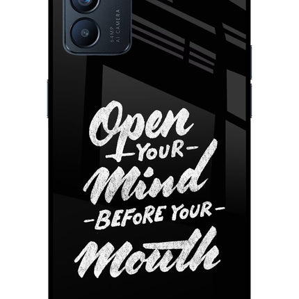 Open Your Mind Before Your Mouth Oppo Reno6 5G Glass Case Back Cover by Casekaro