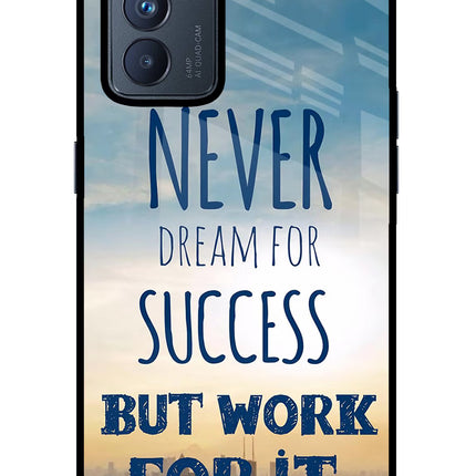 Never Dream For Success But Work For It Oppo Reno6 Pro 5G Glass Case