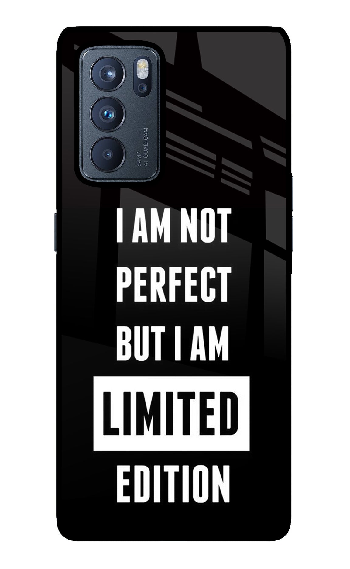 I Am Not Perfect But I Am Limited Edition Oppo Reno6 Pro 5G Glass Case