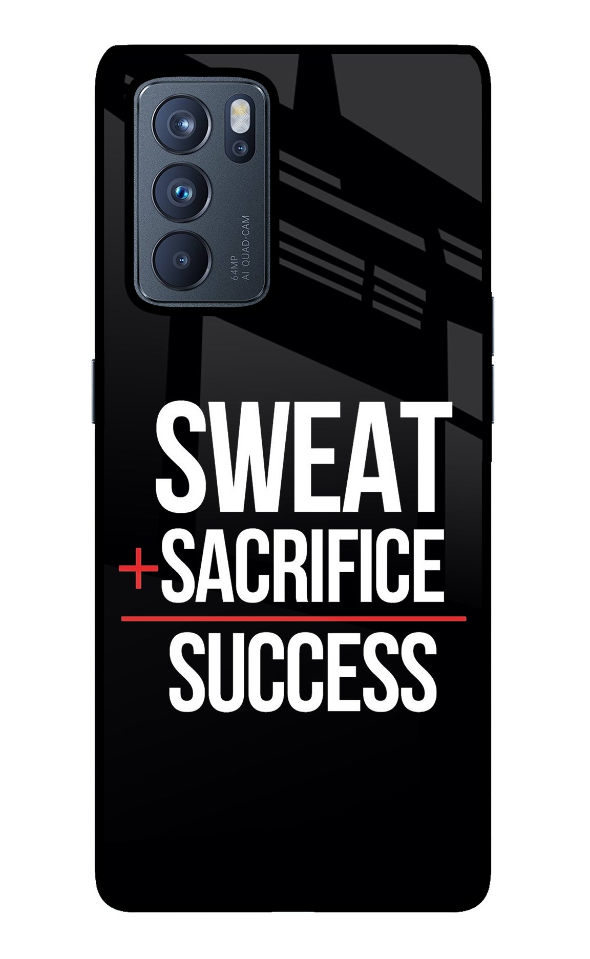 Sweat Sacrifice Success Oppo Reno6 Pro 5G Glass Case