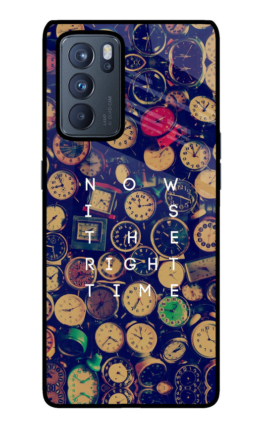 Now is the Right Time Quote Oppo Reno6 Pro 5G Glass Case