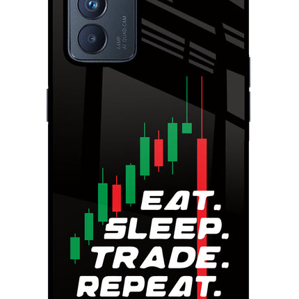 Eat Sleep Trade Repeat Oppo Reno6 Pro 5G Glass Case