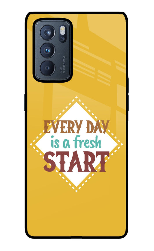 Every day is a Fresh Start Oppo Reno6 Pro 5G Glass Case