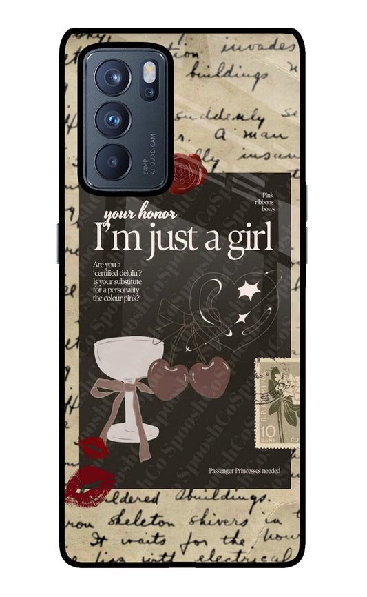 I am just a girl Oppo Reno6 Pro 5G Glass Case