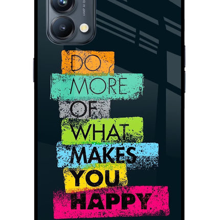 Do More Of What Makes You Happy Oppo Reno5 Pro 5G Glass Case