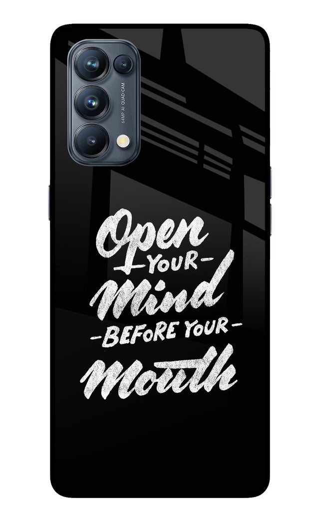 Open Your Mind Before Your Mouth Oppo Reno5 Pro 5G Glass Case Back Cover by Casekaro