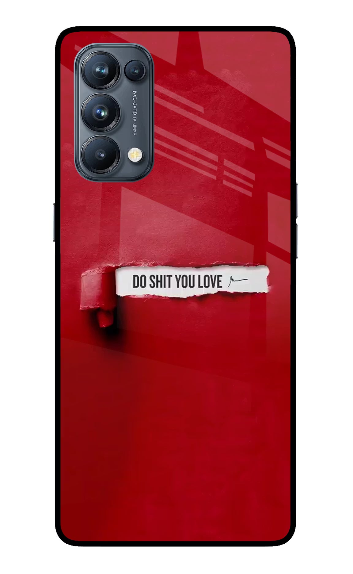Do Shit You Love Oppo Reno5 Pro 5G Glass Case Back Cover by Casekaro