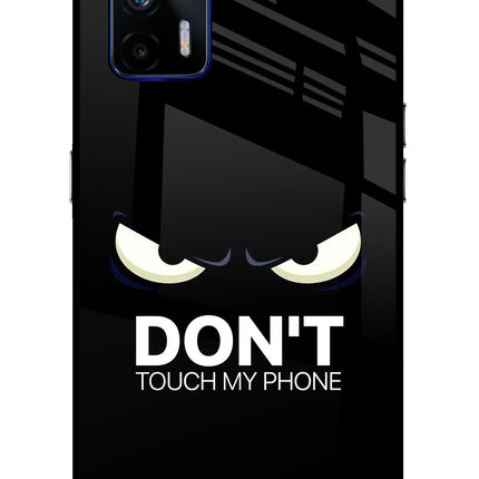 Don'T Touch My Phone Realme GT 5G Glass Case