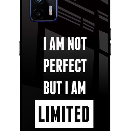 I Am Not Perfect But I Am Limited Edition Realme GT 5G Glass Case