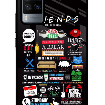FRIENDS Vivo X60 Glass Case Back Cover by Casekaro