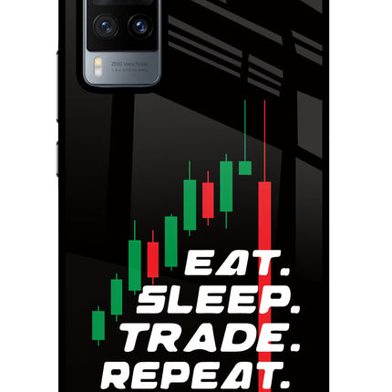 Eat Sleep Trade Repeat Vivo X60 Glass Case Back Cover by Casekaro