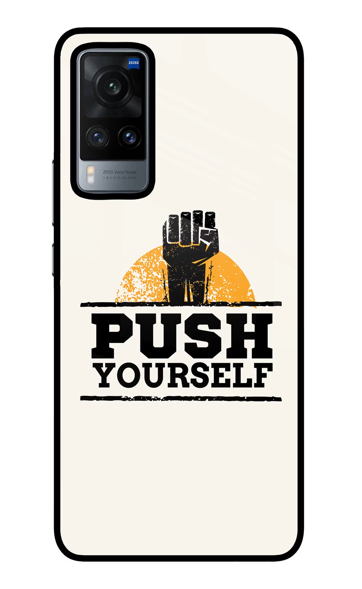 Push Yourself Vivo X60 Glass Case