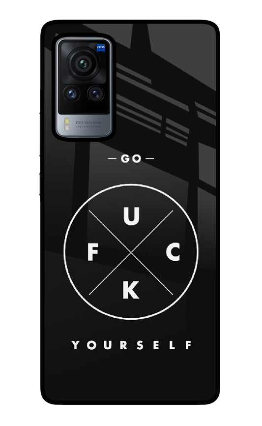 Go Fuck Yourself Vivo X60 Pro Glass Case