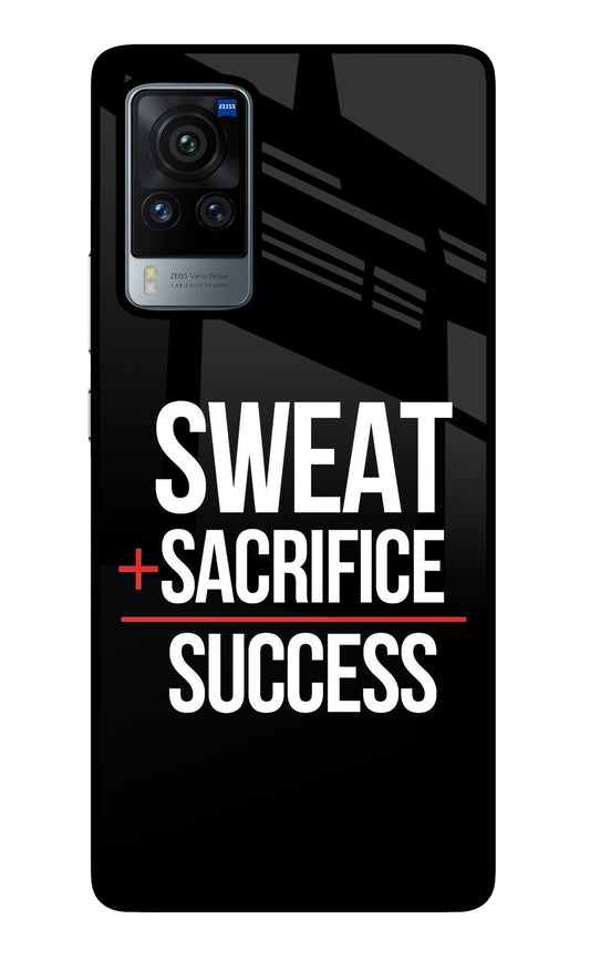 Sweat Sacrifice Success Vivo X60 Pro Glass Case