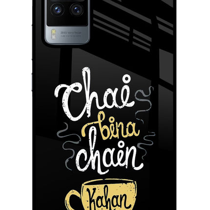 Chai Bina Chain Kaha Re Vivo X60 Pro Glass Case Back Cover by Casekaro