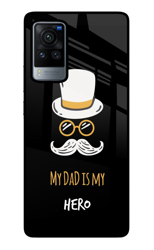 My Dad Is My Hero Vivo X60 Pro Glass Case