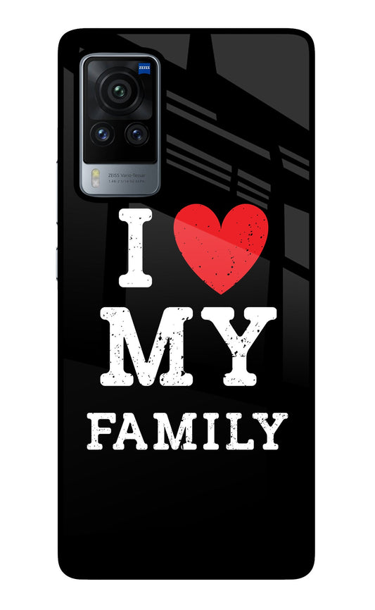 I Love My Family Vivo X60 Pro Glass Case