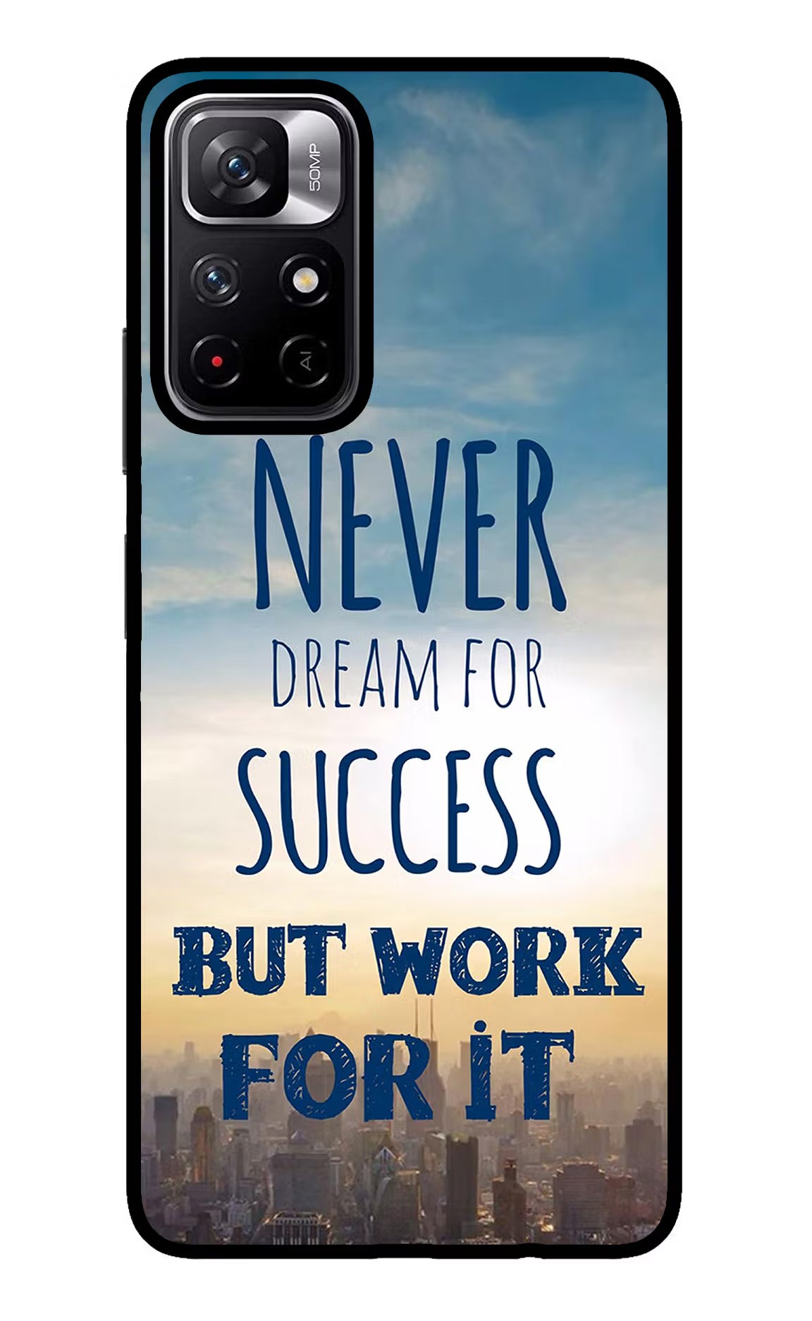 Never Dream For Success But Work For It Redmi Note 11T 5G Glass Case Back Cover by Casekaro