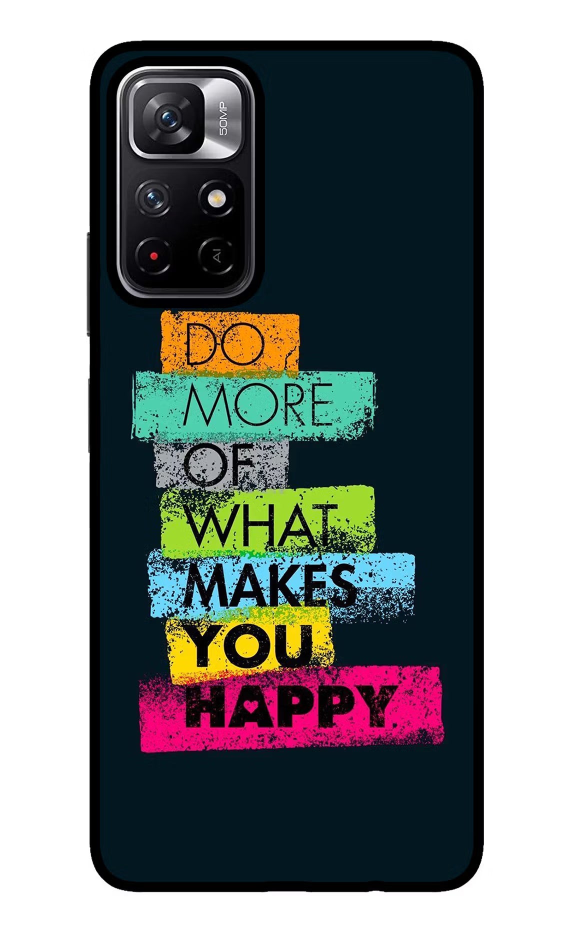 Do More Of What Makes You Happy Redmi Note 11T 5G Glass Case Back Cover by Casekaro