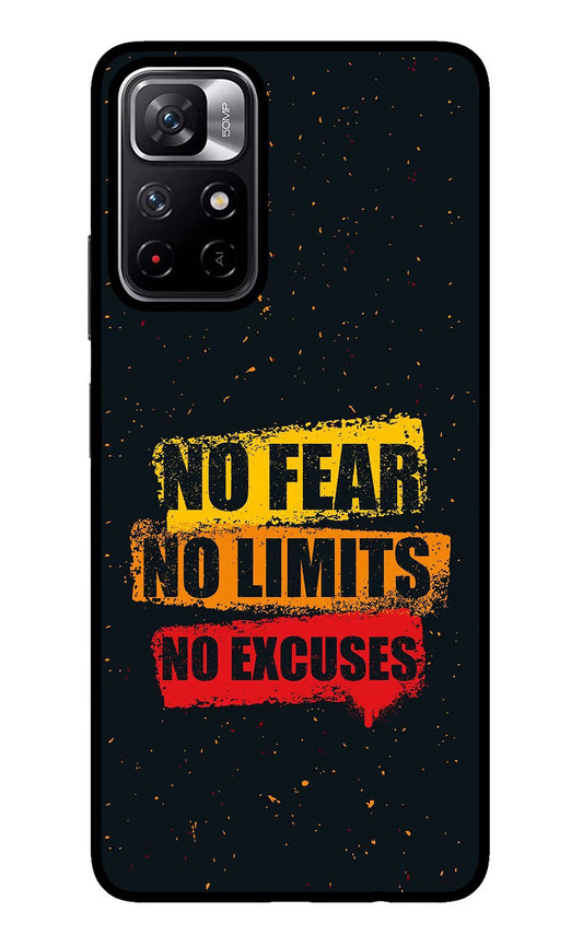 No Fear No Limits No Excuse Redmi Note 11T 5G Glass Case