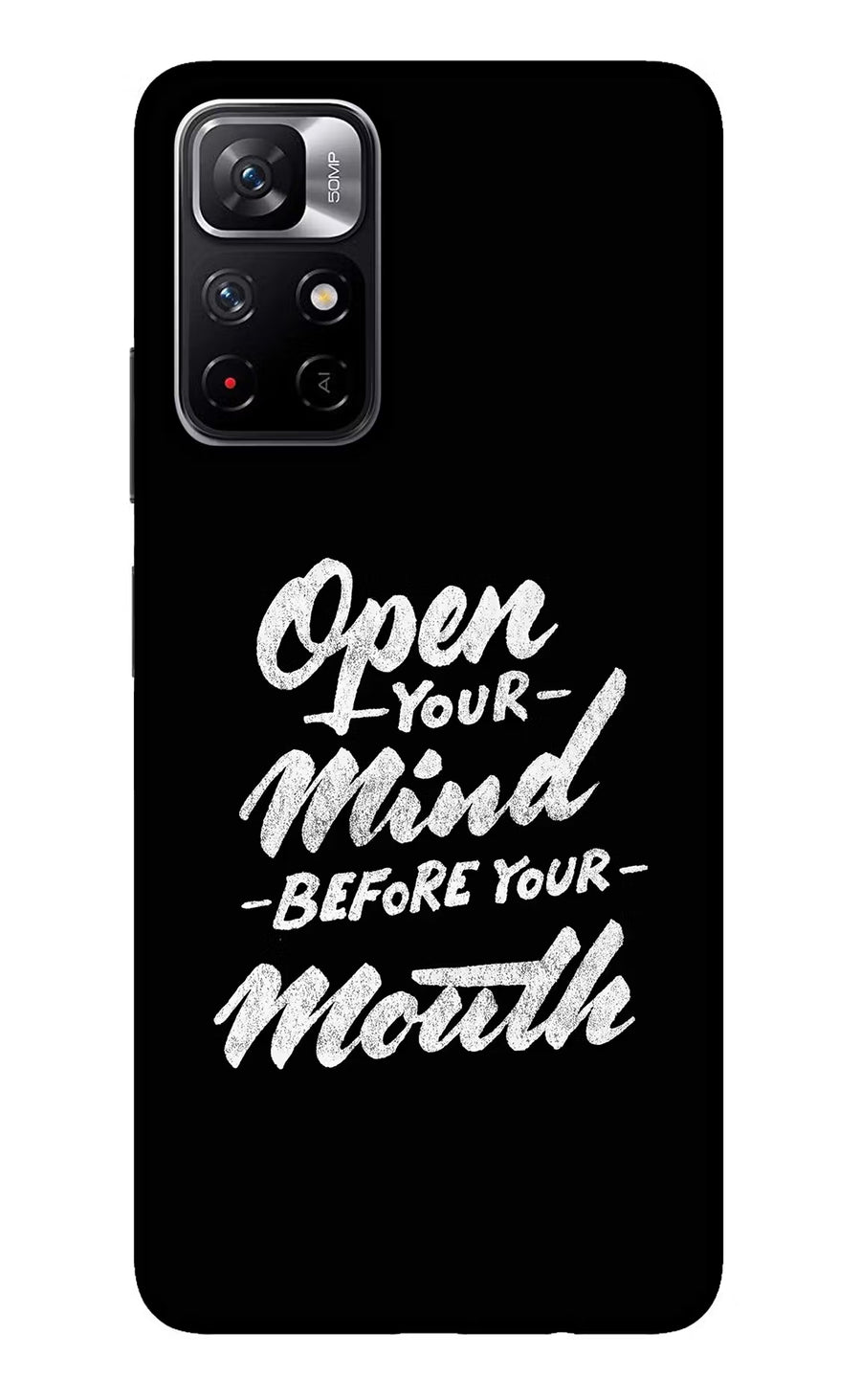 Open Your Mind Before Your Mouth Redmi Note 11T 5G Back Cover, Glass case