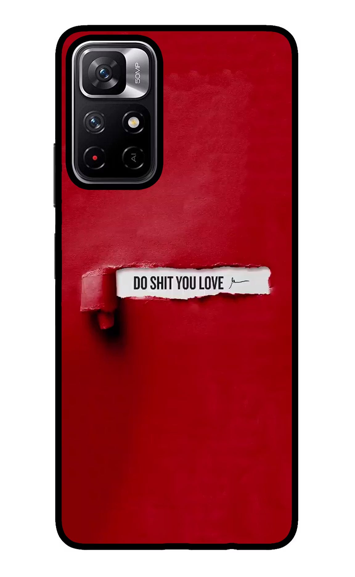 Do Shit You Love Redmi Note 11T 5G Glass Case Back Cover by Casekaro