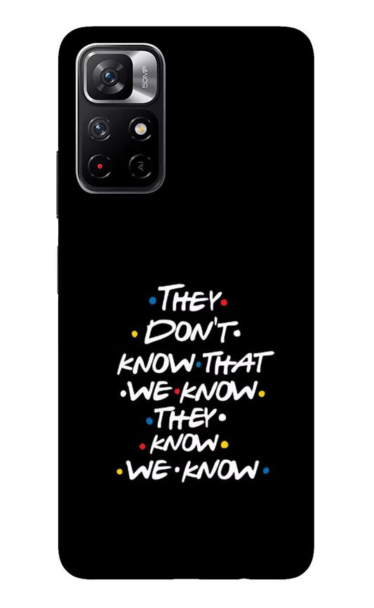 FRIENDS Dialogue Redmi Note 11T 5G Glass Case