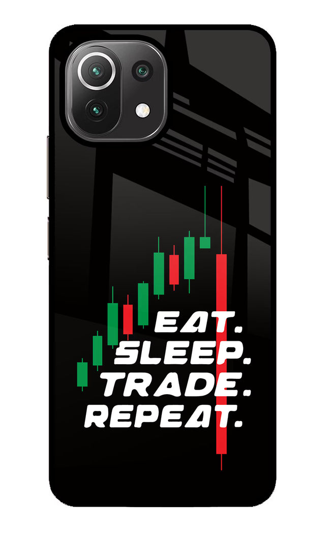 Eat Sleep Trade Repeat Mi 11 Lite NE 5G Glass Case
