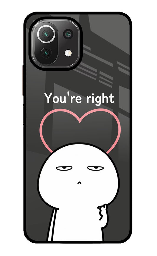 You're Right Mi 11 Lite NE 5G Glass Case