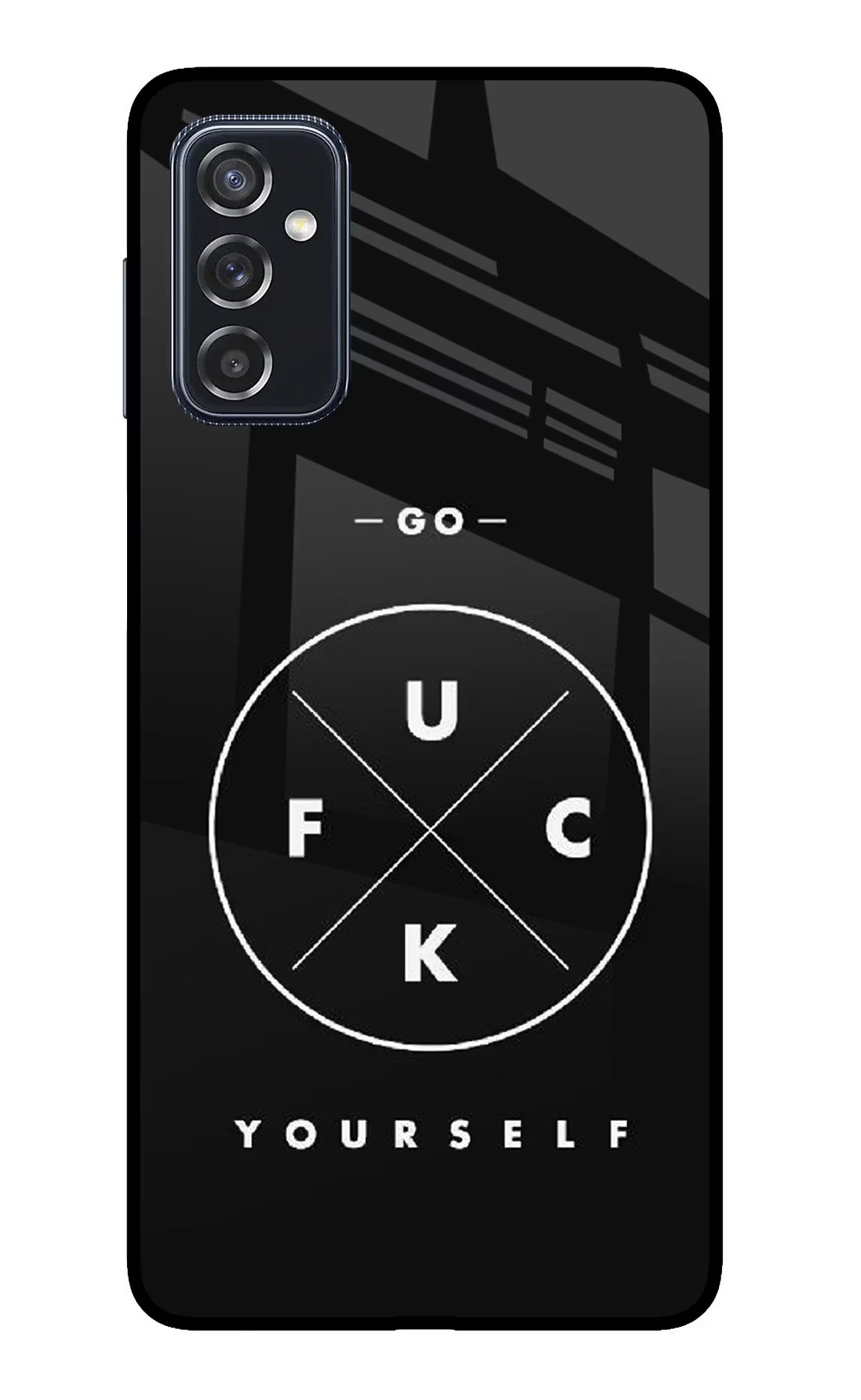 Go Fuck Yourself Samsung M52 5G Glass Case Back Cover by Casekaro