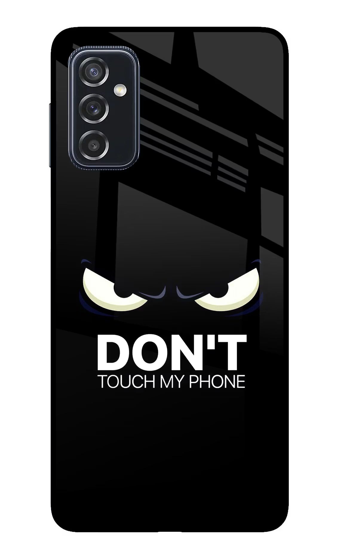 Don'T Touch My Phone Samsung M52 5G Glass Case Back Cover by Casekaro