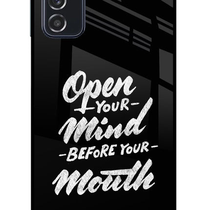 Open Your Mind Before Your Mouth Samsung M52 5G Glass Case Back Cover by Casekaro