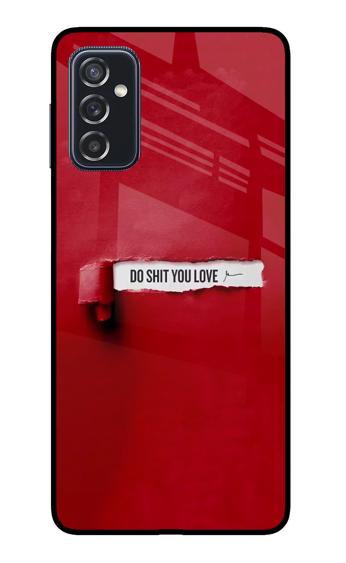Do Shit You Love Samsung M52 5G Glass Case Back Cover by Casekaro